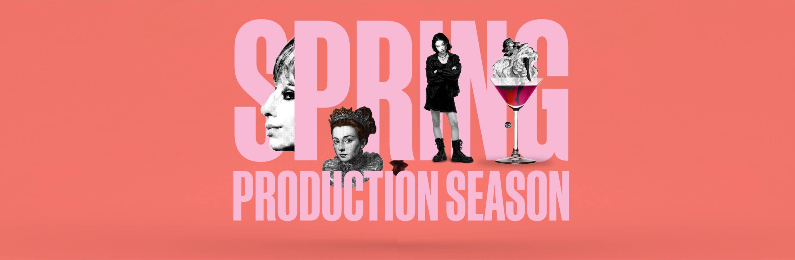 Text on a pink background reads SPRING PRODUCTION SEASON, with black-and-white women's faces and a full wine glass creatively integrated into the word SPRING.